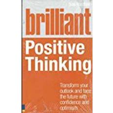 Brilliant Positive Thinking (Brilliant Lifeskills) (Paperback, 2011)