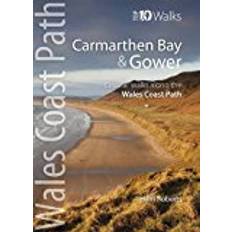 10 bay Carmarthen Bay & Gower: Circular Walks Along the Wales Coast Path (Wales Coast Path Top 10 Walks)