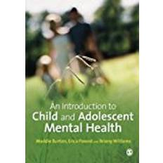 Child and adolescent mental health An Introduction to Child and Adolescent Mental Health