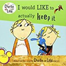 Books I Would Like to Actually Keep It (Charlie and Lola (8x8)) (Paperback, 2011)