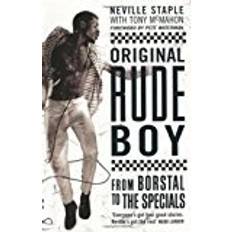 Rude boy Original Rude Boy: From Borstal to the Specials: A Life of Crime and Music (Heftet)