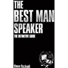 Mr best The Best Man Speaker: The Definitive Guide To The Best Man Speech