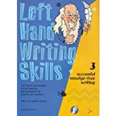 Spiral-bound Books Left Hand Writing Skills: Book 3: Successful Smudge-Free Writing: Successful Smudge-free Writing bk. 3 (Spiral-bound, 2005)