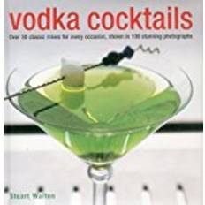 Vodka 50& Vodka Cocktails: Over 50 Classic Mixes for Every Occasion, Shown in 100 Stunning Photographs