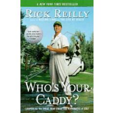 whos your caddy looping for the great near great and reprobates of golf