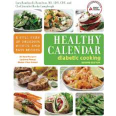 healthy calendar diabetic cooking a full year of delicious menus and easy r