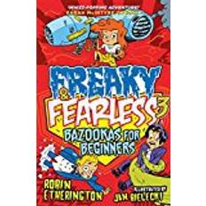 Freaky and Fearless: Bazookas for Beginners