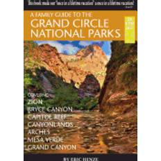 family guide to the grand circle national parks covering zion bryce canyon