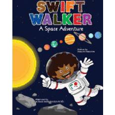 Science books for kids swift walker a space adventure science and geography books for kids