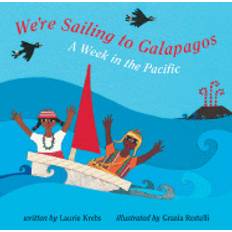 Galapagos We're Sailing to Galapagos (Copertina flessibile, 2008)