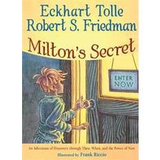 Eckhart tolle Milton's Secret (Inbunden, 2008)
