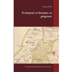 Länsman En korpral, en länsman, en gästgivare: ett bidrag till släkten Kjöllerströms personhistoria (Inbunden)