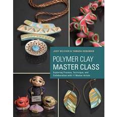 Polymer Clay Master Class (Häftad, 2013)