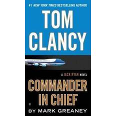 Tom Clancy: Commander in Chief (Hæftet, 2016)