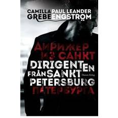 Dirigenten Dirigenten från S:t Petersburg (E-bok, 2013)