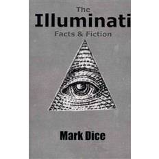 The Illuminati: Facts & Fiction (Häftad, 2009)