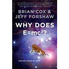 Brian cox Why Does E=mc2? (Häftad, 2010)