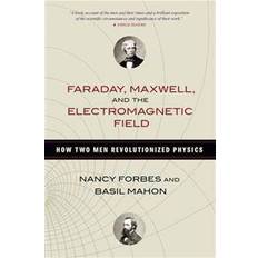 Faraday Faraday, Maxwell, and the Electromagnetic Field (Inbunden, 2014)