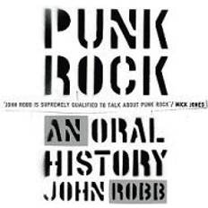 Punk Rock: An oral history (Paperback, 2006)