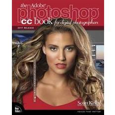 Bøker The Adobe Photoshop CC Book for Digital Photographers (2017 release) (Voices That Matter) (Heftet, 2016)