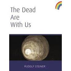 The Dead Are With Us (Paperback, 2006)