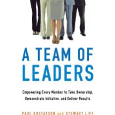 Business, Economics & Management Books team of leaders empowering every member to take ownership demonstrate initi (Paperback, 2014)