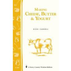 making cheese butter and yogurt (Paperback, 2003)