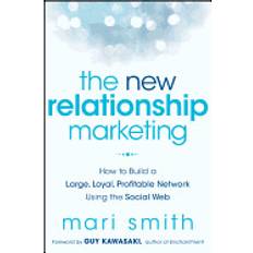 new relationship marketing how to build a large loyal profitable network us