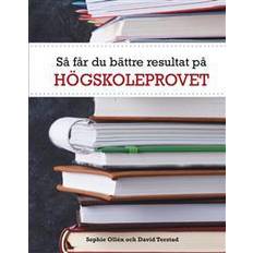 Högskoleprovet Så får du bättre resultat på högskoleprovet (E-bok)