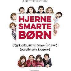 Hjernesmarte børn Hjernesmarte børn: styrk dit barns hjerne for livet (og bliv selv klogere) (Hæftet, 2015)