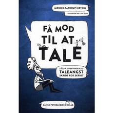 Få mod til at tale: sådan overvinder du taleangst skridt for skridt (Hæftet, 2015)