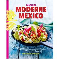 Smagen af moderne Mexico (Indbundet, 2014)