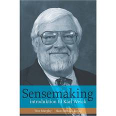 Bøger Sensemaking: introduktion til Karl Weick