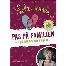 Bøger Pas på familien - også når den går i stykker: også når den går i stykker (Hæftet, 2015)
