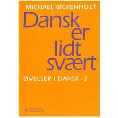 Øvelser i dansk - Dansk er lidt svært (Bind 2) (Hæftet, 1999)