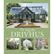 Drivhus Vis mig dit drivhus (Inbunden, 2012)