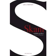 Skam - medfødt og tillært: når skam fører til sjælemord (Hæftet, 2013)