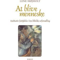 At blive menneske: meditativ fordybelse i den bibelske urfortælling (Hæftet, 2011)