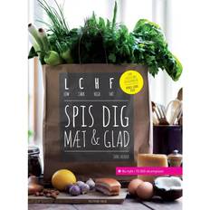 Madbanditten Spis dig mæt & glad: LCHF - low carb, high fat (Hæftet, 2013)