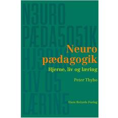 Neuropædagogik: hjerne, liv og læring (Hæftet, 2013)