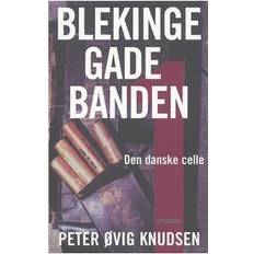 Blekingegadebanden Blekingegadebanden - Den danske celle (Bind 1) (Hæftet, 2008)