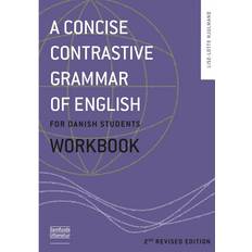A concise contrastive grammar of English for Danish students, Workbook (Hæftet, 2014)