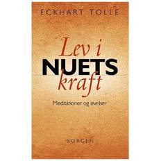 Eckhart tolle nuets kraft Lev i nuets kraft