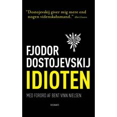 Idioten fjodor dostojevskij Idioten (E-bok, 2016)