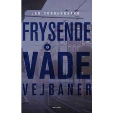Bøger Frysende våde vejbaner: roman (Hæftet, 2015)