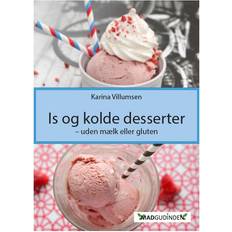 Is og kolde desserter - uden mælk eller gluten (Häftad, 2015)