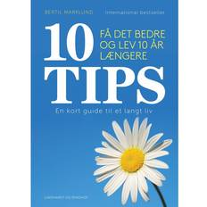 Lev med det 10 TIPS - Få det bedre og lev 10 år længere (Ljudbok, MP3, 2017)