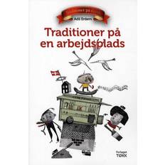Bøger Traditioner på en arbejdsplads, Grundbog (Hæftet, 2015)
