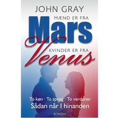 Mænd er fra Mars, kvinder er fra Venus: to køn, to sprog, to verdener - sådan når I hinanden