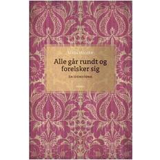 Alle går rundt og forelsker sig: en idéhistorie (Hæftet, 2008)